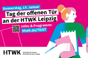Tag der offenen Tür an der HTWK Leipzig Zur Infoseite des Tags der offenen Tür