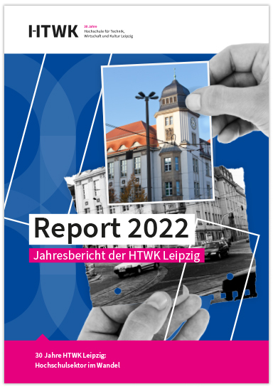 HTWK.report 2022 am Bildschirm lesen Klick auf das Cover der Ausgabe 2022 öffnet die Leseversion